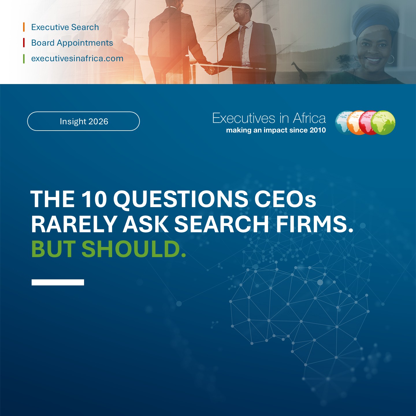 The 10 Questions CEOs Rarely Ask Search Firms - Executives in Africa